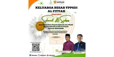 PELATIKAN KEPALA SEKOLAH SIT AL FITYAH PRIODE 2024-2028