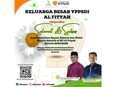 PELATIKAN KEPALA SEKOLAH SIT AL FITYAH PRIODE 2024-2028
